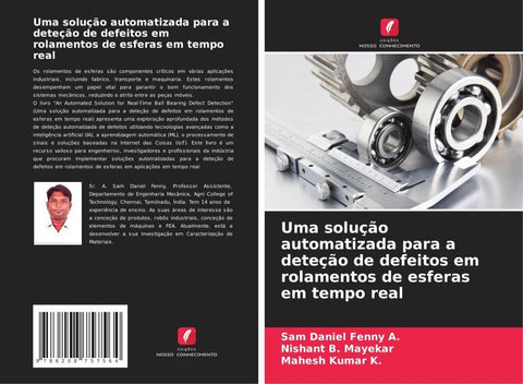 Uma solução automatizada para a deteção de defeitos em rolamentos de esferas em tempo real