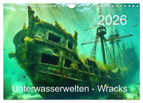 Unterwasserwelt der Wracks 2026 (Wandkalender 2026 DIN A4 quer), CALVENDO Monatskalender