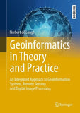 Geoinformatics in Theory and Practice