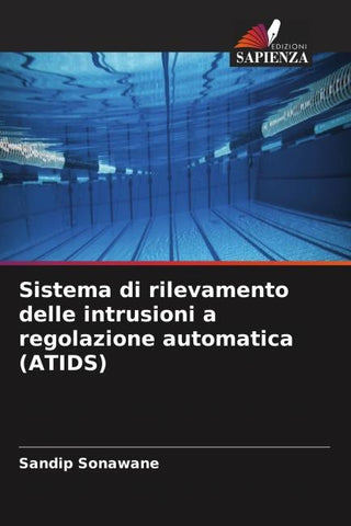Sistema di rilevamento delle intrusioni a regolazione automatica (ATIDS)