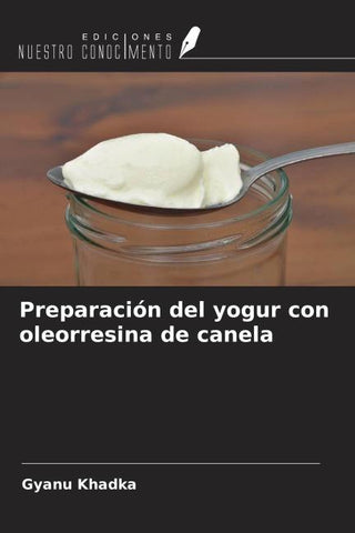 Preparación del yogur con oleorresina de canela