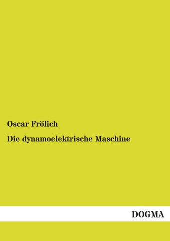 Die dynamoelektrische Maschine