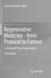 Regenerative Medicine - from Protocol to Patient