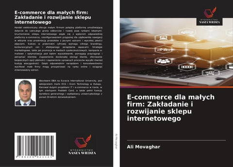 E-commerce dla ma¿ych firm: Zak¿adanie i rozwijanie sklepu internetowego