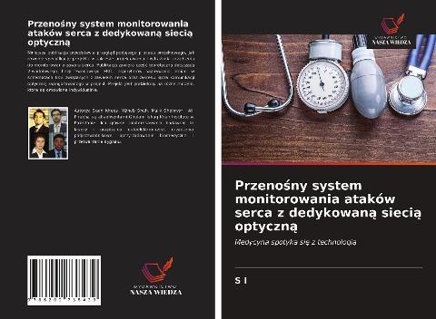 Przeno¿ny system monitorowania ataków serca z dedykowan¿ sieci¿ optyczn¿