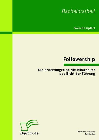 Followership: Die Erwartungen an die Mitarbeiter aus Sicht der Führung