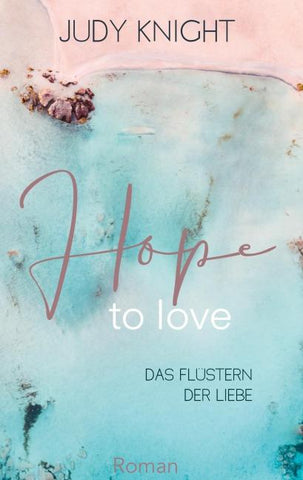 Hope to Love