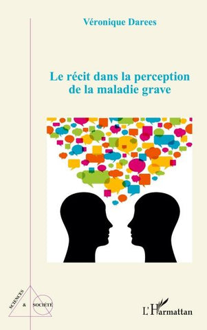 Le récit dans la perception de la maladie grave