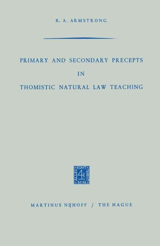 Primary and Secondary Precepts in Thomistic Natural Law Teaching