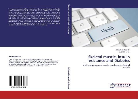 Skeletal muscle, insulin resistance and Diabetes