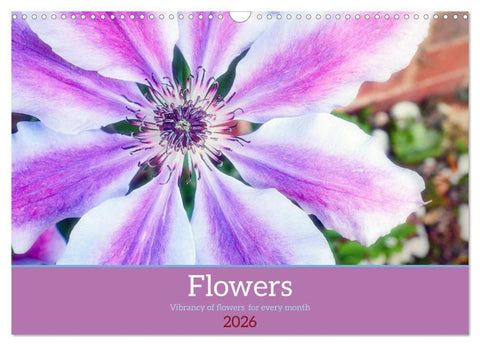 Vibrancy of flowers (Wall Calendar 2026 DIN A3 landscape), CALVENDO 12 Month Wall Calendar