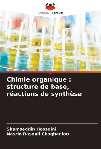 Chimie organique : structure de base, réactions de synthèse