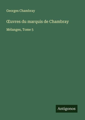 ¿uvres du marquis de Chambray