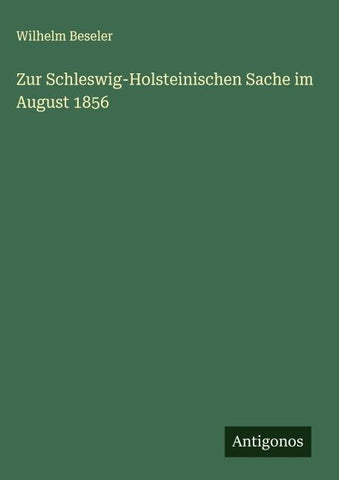 Zur Schleswig-Holsteinischen Sache im August 1856