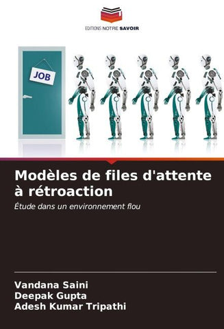 Modèles de files d'attente à rétroaction