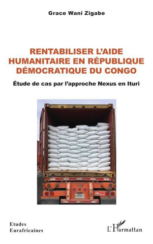 Rentabiliser l'aide humanitaire en République Démocratique du Congo