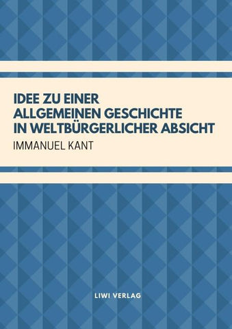 Idee zu einer allgemeinen Geschichte in weltbürgerlicher Absicht