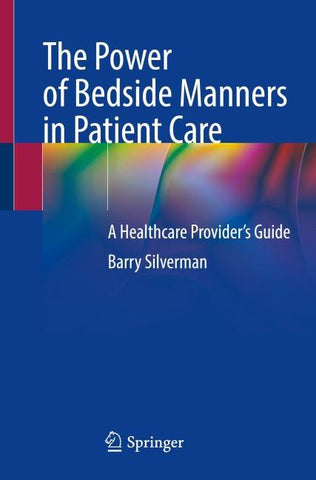 The Power of Bedside Manners in Patient Care