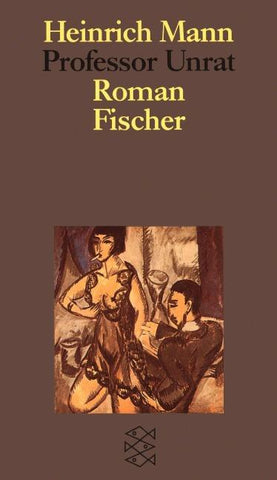 Professor Unrat oder Das Ende eines Tyrannen