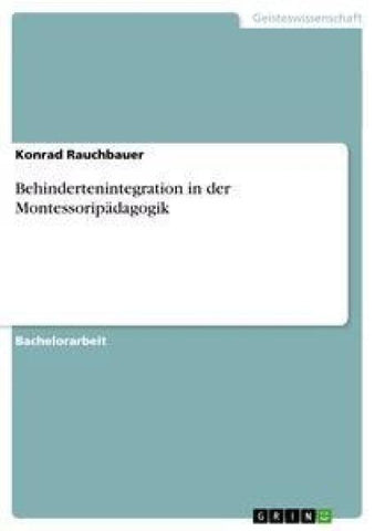 Behindertenintegration in der Montessoripädagogik