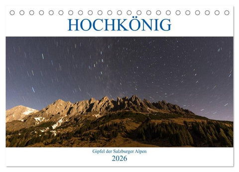 HOCHKÖNIG - Gipfel der Salzburger Alpen (Tischkalender 2026 DIN A5 quer), CALVENDO Monatskalender