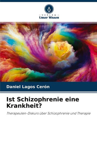 Ist Schizophrenie eine Krankheit?