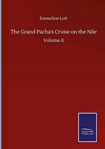 The Grand Pacha's Cruise on the Nile