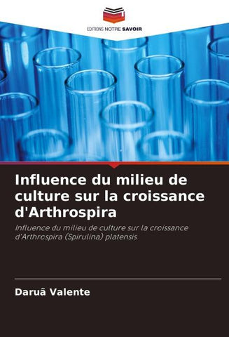 Influence du milieu de culture sur la croissance d'Arthrospira
