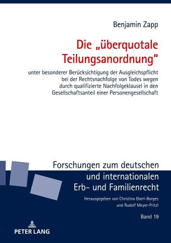 Die „überquotale Teilungsanordnung“
