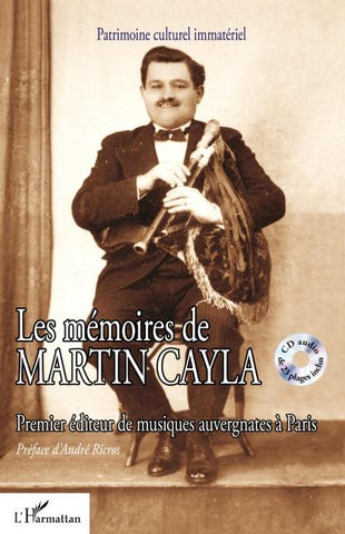Les mémoires de Martin Cayla