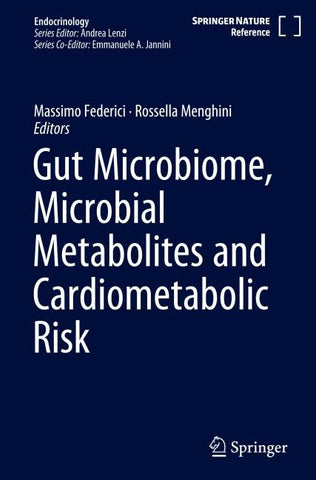 Gut Microbiome, Microbial Metabolites and Cardiometabolic Risk