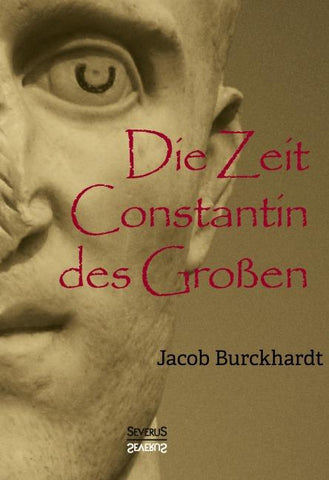 Die Zeit Constantins des Großen
