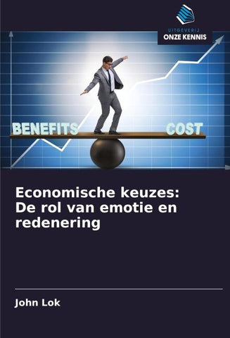 Economische keuzes: De rol van emotie en redenering
