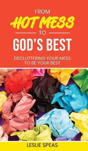 From Hot Mess to God's Best