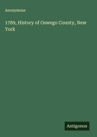 1789, History of Oswego County, New York
