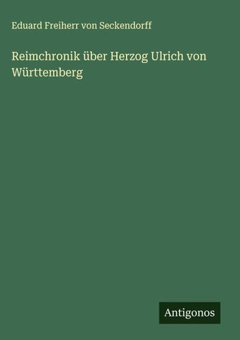 Reimchronik über Herzog Ulrich von Württemberg