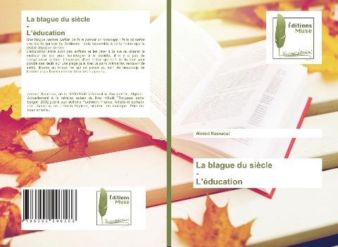 La blague du siècle - L'éducation