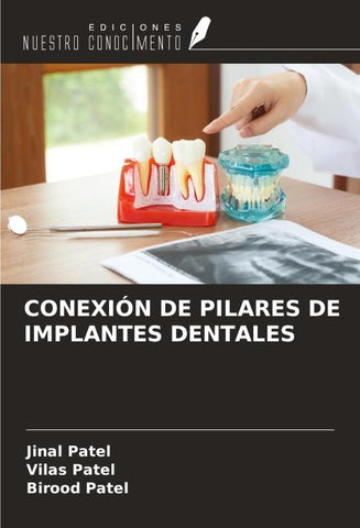 CONEXIÓN DE PILARES DE IMPLANTES DENTALES