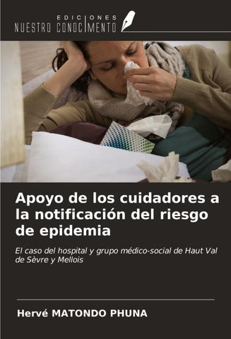 Apoyo de los cuidadores a la notificación del riesgo de epidemia