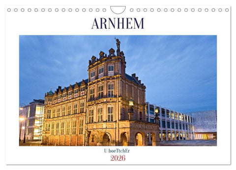 ARNHEM (Wandkalender 2026 DIN A4 quer), CALVENDO Monatskalender