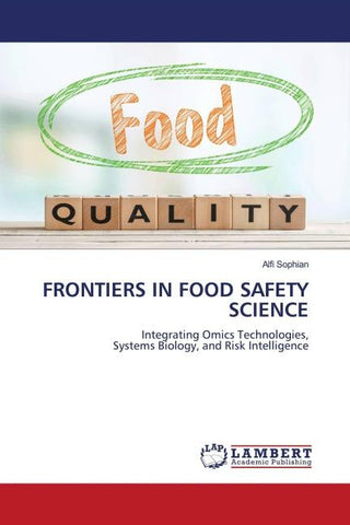 FRONTIERS IN FOOD SAFETY SCIENCE