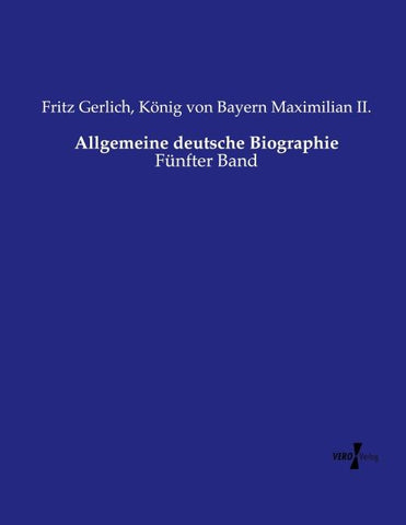 Allgemeine deutsche Biographie