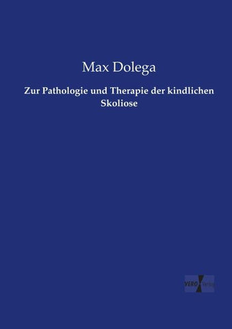 Zur Pathologie und Therapie der kindlichen Skoliose