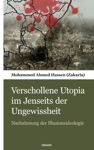 Verschollene Utopia im Jenseits der Ungewissheit