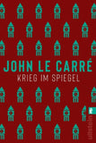 Krieg im Spiegel (Ein Smiley-Roman 4)