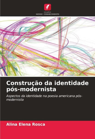 Construção da identidade pós-modernista