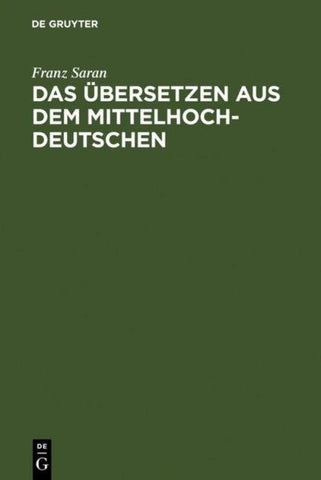 Das Übersetzen aus dem Mittelhochdeutschen
