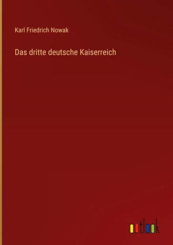 Das dritte deutsche Kaiserreich