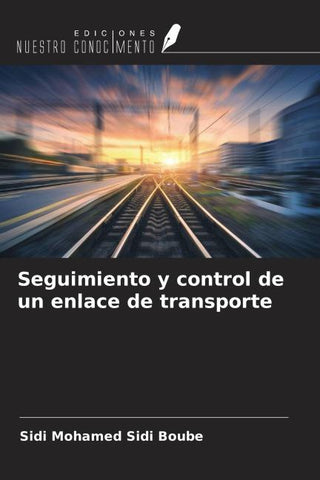 Seguimiento y control de un enlace de transporte