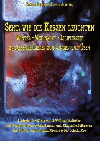 Seht, wie die Kerzen leuchten - Winter - Weihnacht - Lichterzeit